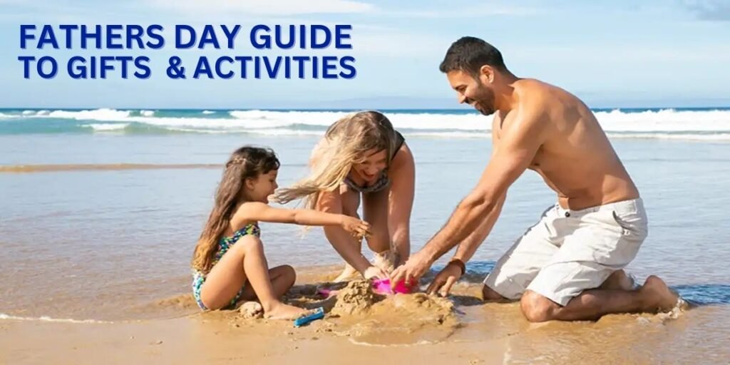FATHERS DAY GUIDE TO GIFTS & Activities Palm Beach County Father Mother Girl at Beach