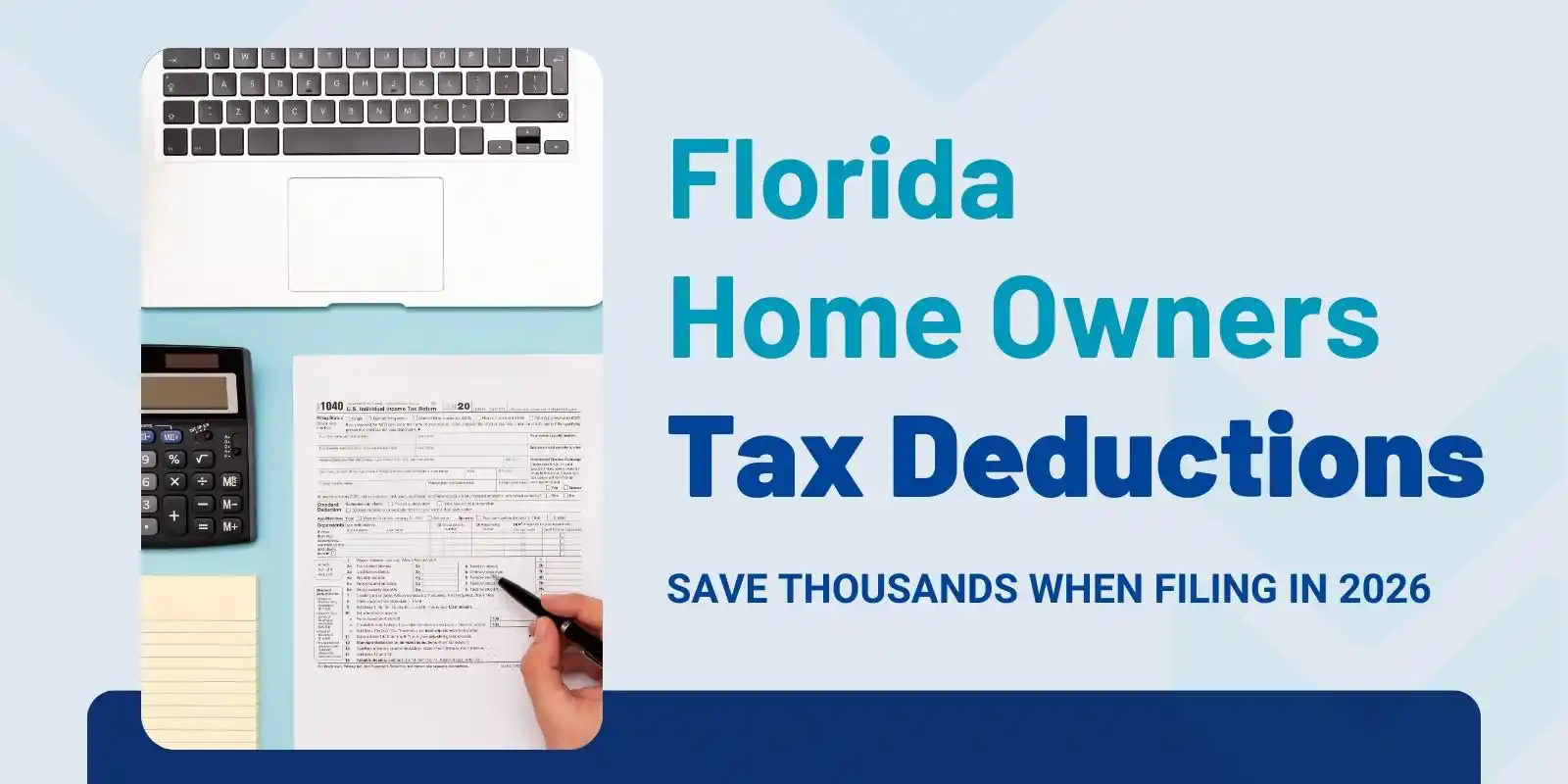Florida Home Owners Tax Deductions Blog Header Gray Background Aqua/Navy Accent Colors Image + Title