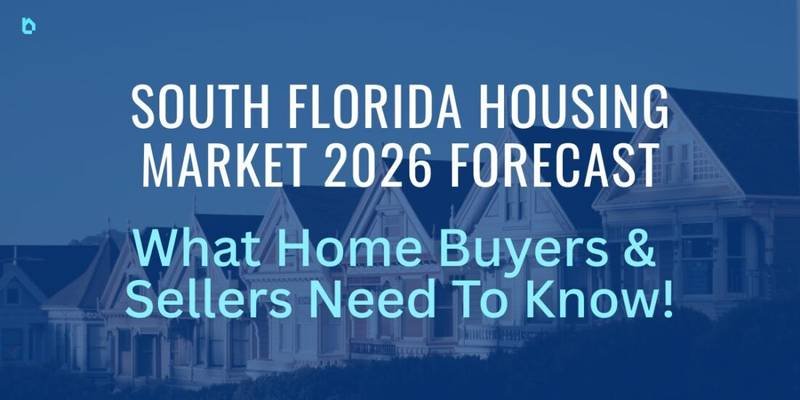 South Florida Housing Market 2026 Forecast Navy Background Image