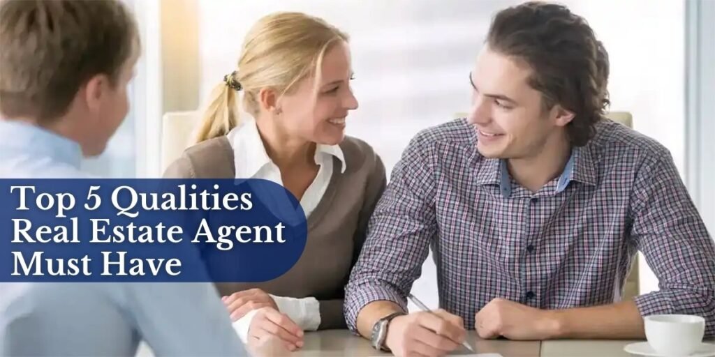 Top 5 Qualities Real Estate Agent Must Have Image Young Couple